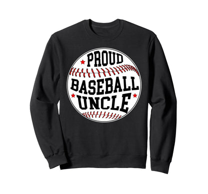 Proud Baseball Uncle Baseball Player Sweatshirt - Aesthetic Graphic Unisex - T-Shirt, Sweatshirt, Hoodie