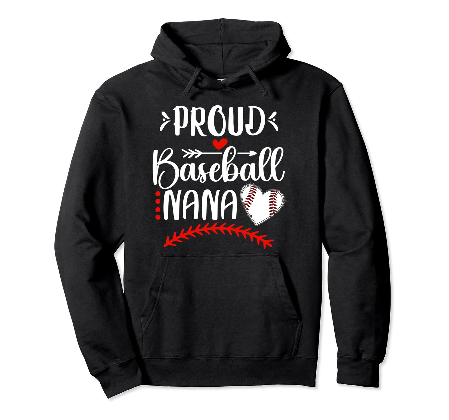 Proud Baseball Nana Grandma Nana Hoodie - Aesthetic Graphic Men Women - T-Shirt, Sweatshirt, Hoodie