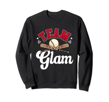Team Glam Mothers Day Baseball Sweatshirt - Minimalist Print Men Women - T-Shirt, Sweatshirt, Hoodie