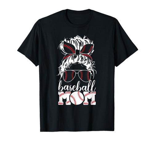 Mom Life Baseball Mom Messy Bun T-Shirt - Novelty Apparel Men Women - T-Shirt, Sweatshirt, Hoodie
