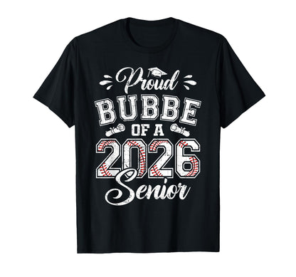 Proud Bubbe 2026 Senior Baseball T-Shirt - Novelty Apparel Men Women - T-Shirt, Sweatshirt, Hoodie