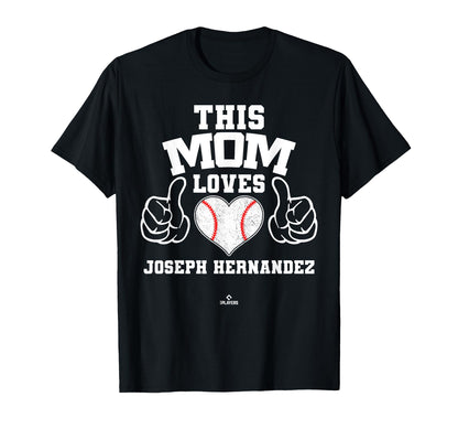 This Mom Loves Joseph Hernandez T-Shirt - Fun Novelty Design Unisex - T-Shirt, Sweatshirt, Hoodie