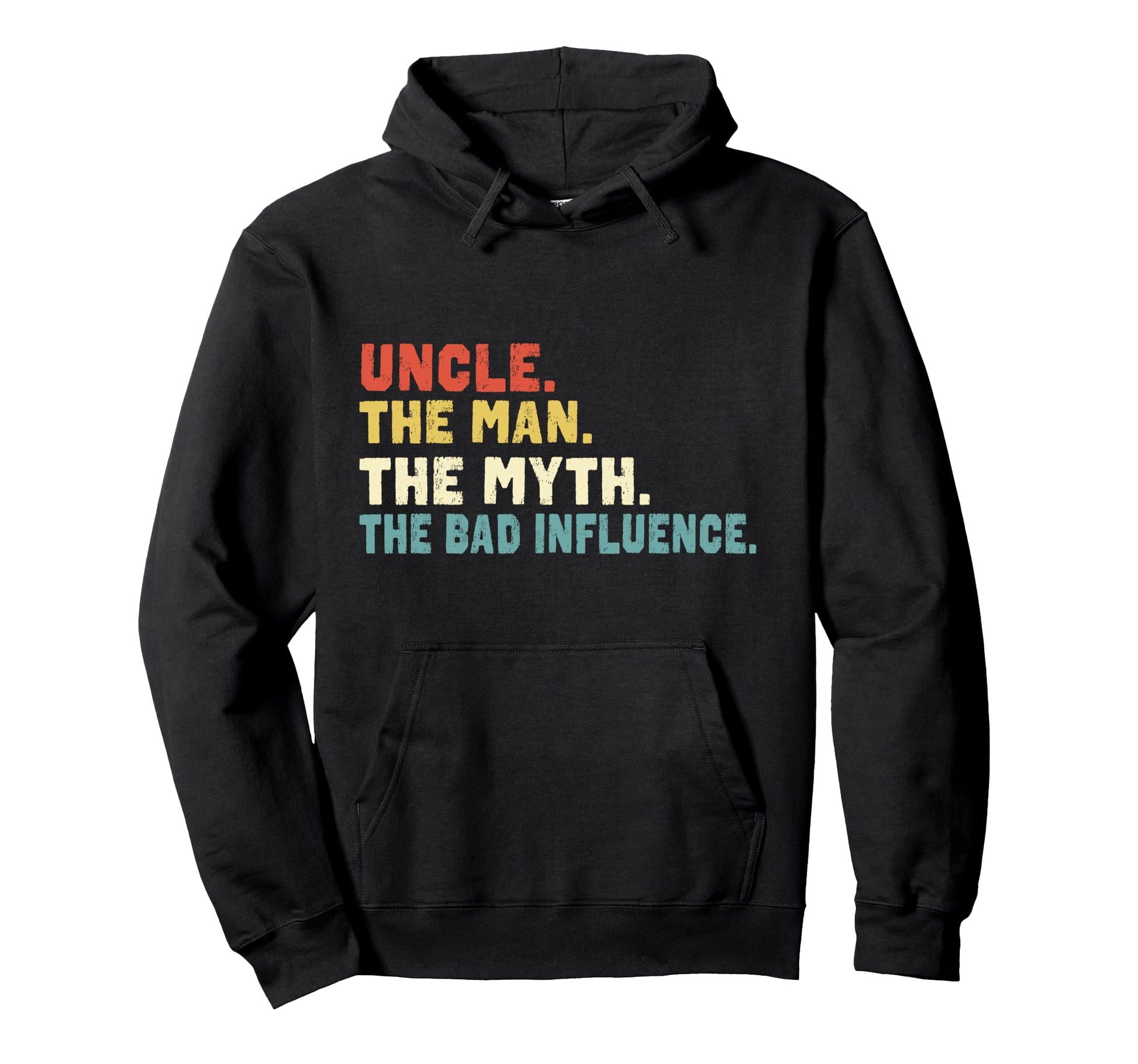 Uncle Myth Bad Influence Hoodie - Streetwear Style Unisex - T-Shirt, Sweatshirt, Hoodie
