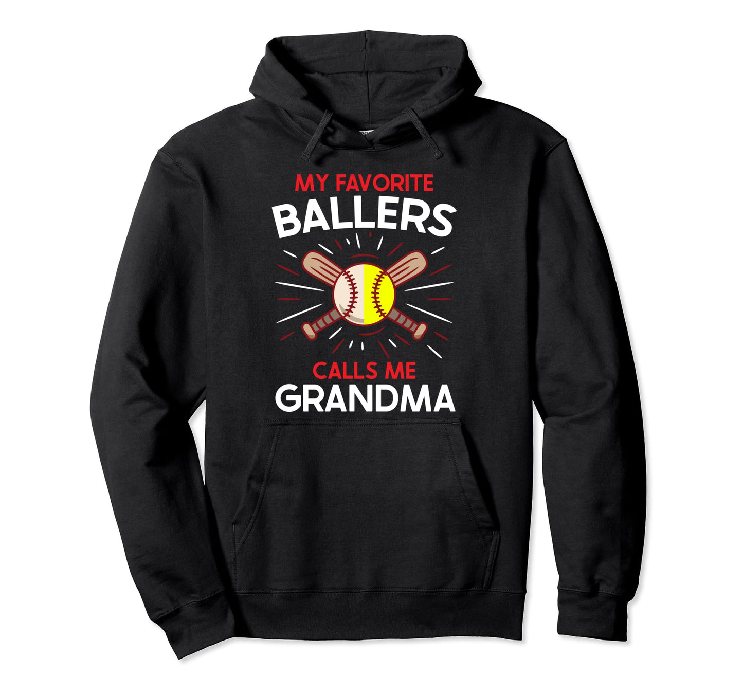 My Favorite Ballers Calls Me Grandma Hoodie - Trendy Graphic Men Women - T-Shirt, Sweatshirt, Hoodie