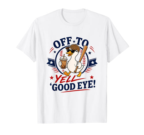 Off To Yell Good Eye Funny Goose T-Shirt - Minimalist Print Unisex - T-Shirt, Sweatshirt, Hoodie