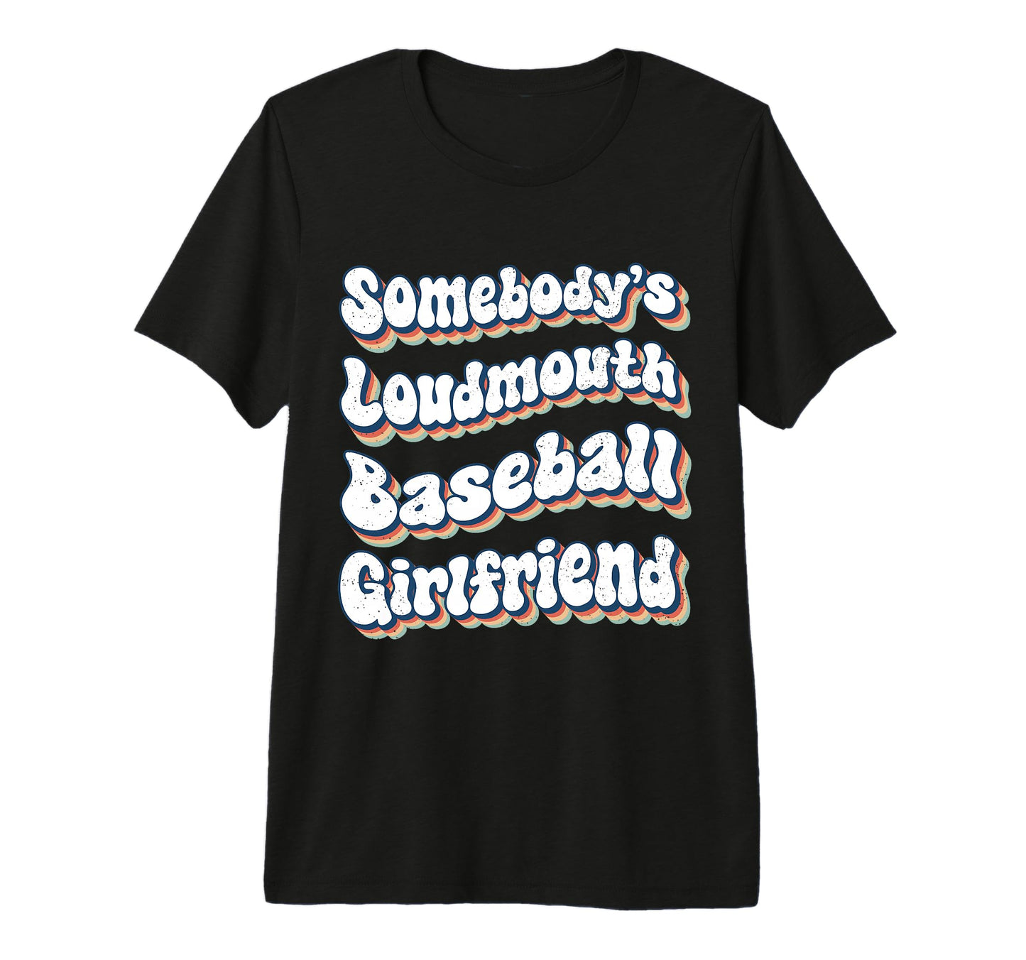 Somebodys Loudmouth Baseball T-Shirt - Custom Art Print for Adults - T-Shirt, Sweatshirt, Hoodie