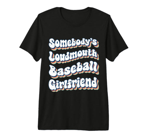 Somebodys Loudmouth Baseball T-Shirt - Custom Art Print for Adults - T-Shirt, Sweatshirt, Hoodie