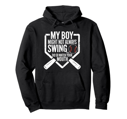 Funny Baseball Parent Swing Joke Hoodie - Aesthetic Graphic for Adults - T-Shirt, Sweatshirt, Hoodie