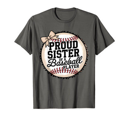 Proud Sister Baseball Player T-Shirt - Casual Everyday Wear for Adults - T-Shirt, Sweatshirt, Hoodie