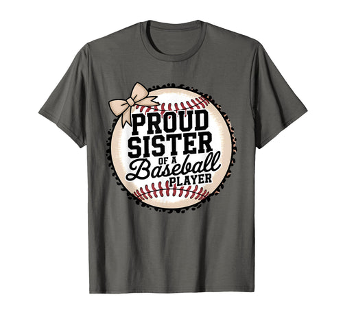Proud Sister Baseball Player T-Shirt - Casual Everyday Wear for Adults - T-Shirt, Sweatshirt, Hoodie