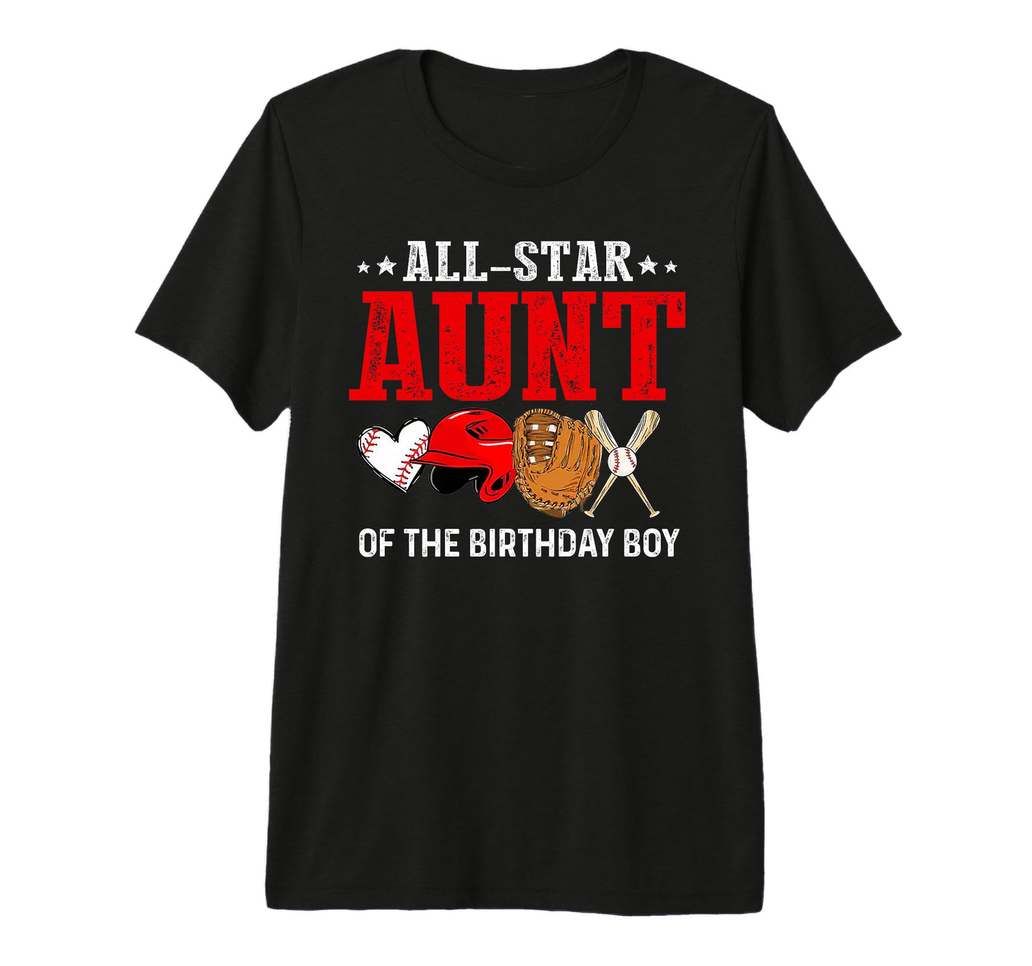 All Star Aunt Birthday Baseball Auntie T-Shirt - Custom Art Print Unisex - T-Shirt, Sweatshirt, Hoodie