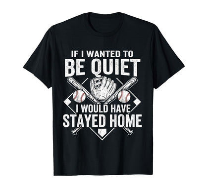 If I Wanted To Be Quiet I Would Have T-Shirt - Minimalist Print Men Women - T-Shirt, Sweatshirt, Hoodie