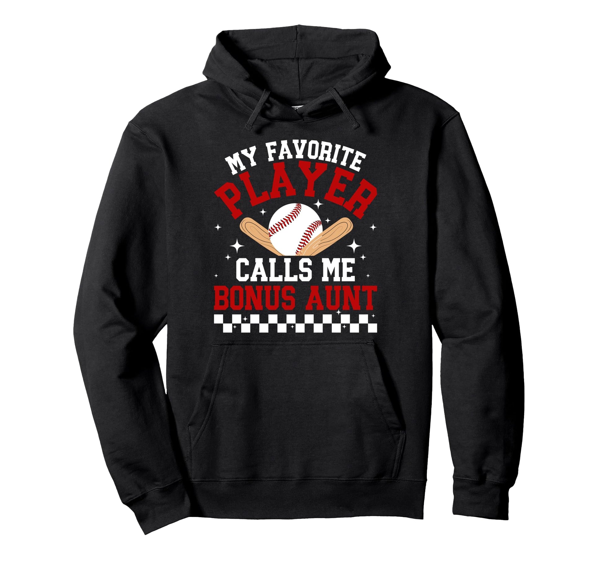 Proud Baseball Bonus Aunt Hoodie - Casual Everyday Wear for Adults - T-Shirt, Sweatshirt, Hoodie