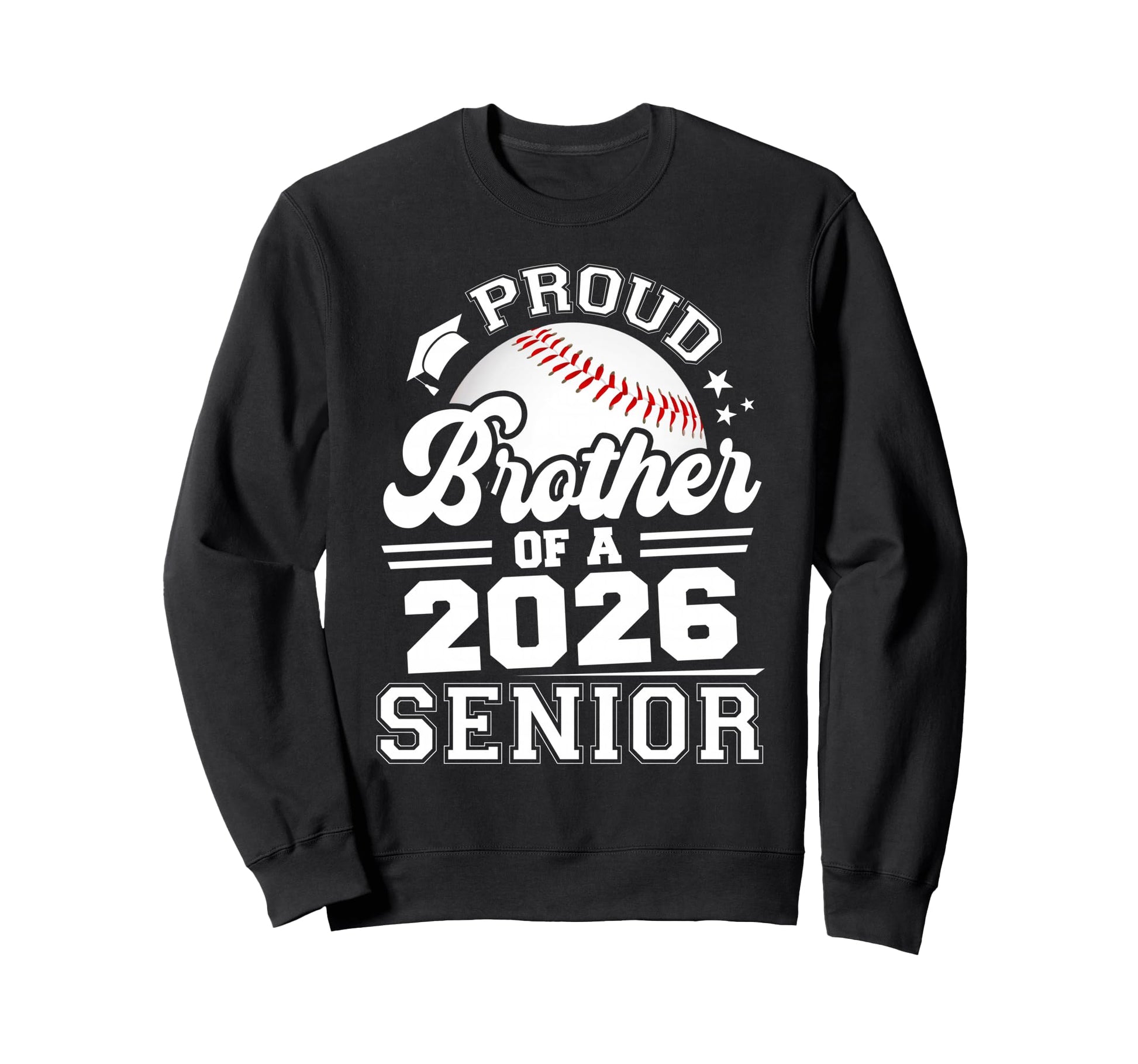 Proud Brother 2026 Senior Baseball Sweatshirt - Minimalist Print Men Women - T-Shirt, Sweatshirt, Hoodie