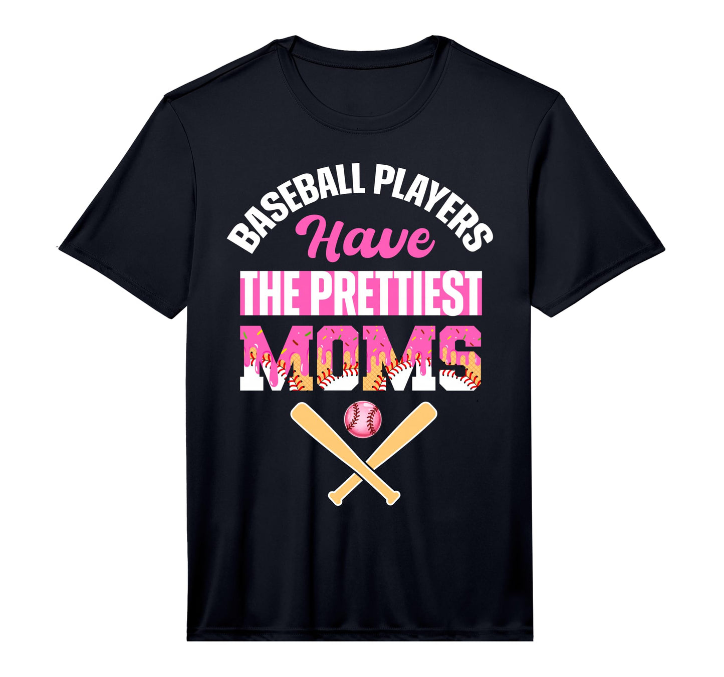 Baseball Players Have Prettiest Moms T-Shirt - Trendy Graphic Unisex - T-Shirt, Sweatshirt, Hoodie