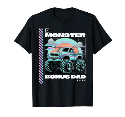 Monster Truck Bonus Dad Aesthetic T-Shirt - Graphic Print Men Women - T-Shirt, Sweatshirt, Hoodie