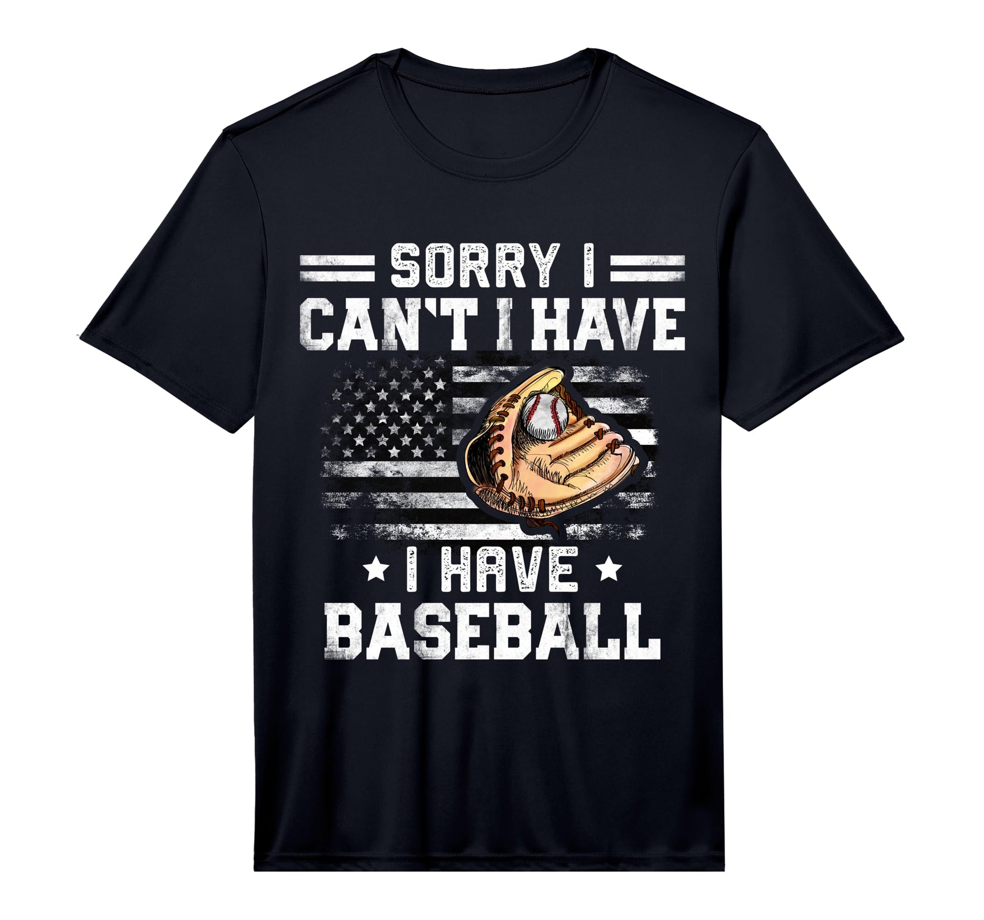 Funny Baseball Player Sorry I Cant I T-Shirt - Graphic Print for Adults - T-Shirt, Sweatshirt, Hoodie
