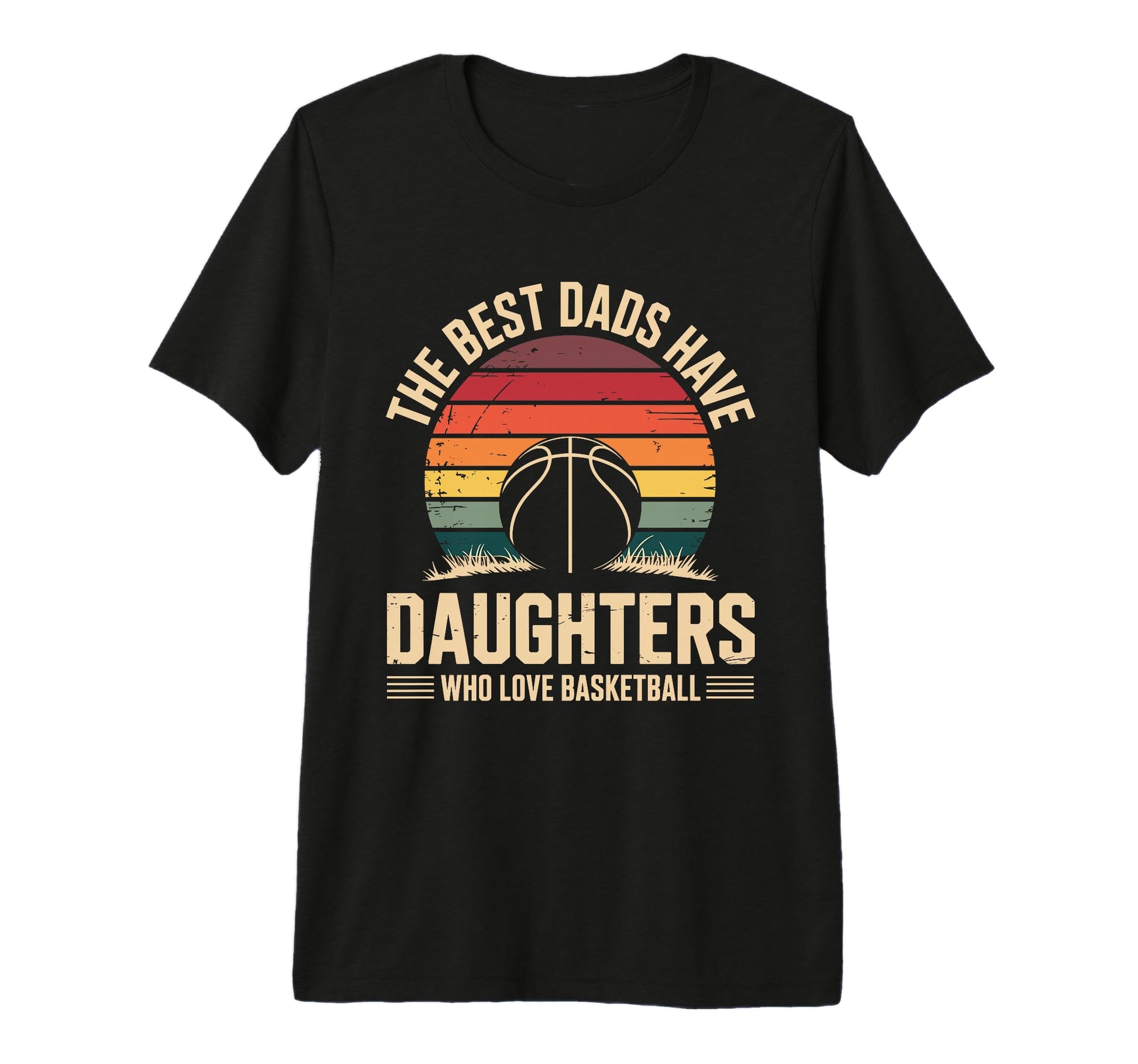 Best Dads Have Daughters Who Love T-Shirt - Unique Graphic for Adults - T-Shirt, Sweatshirt, Hoodie