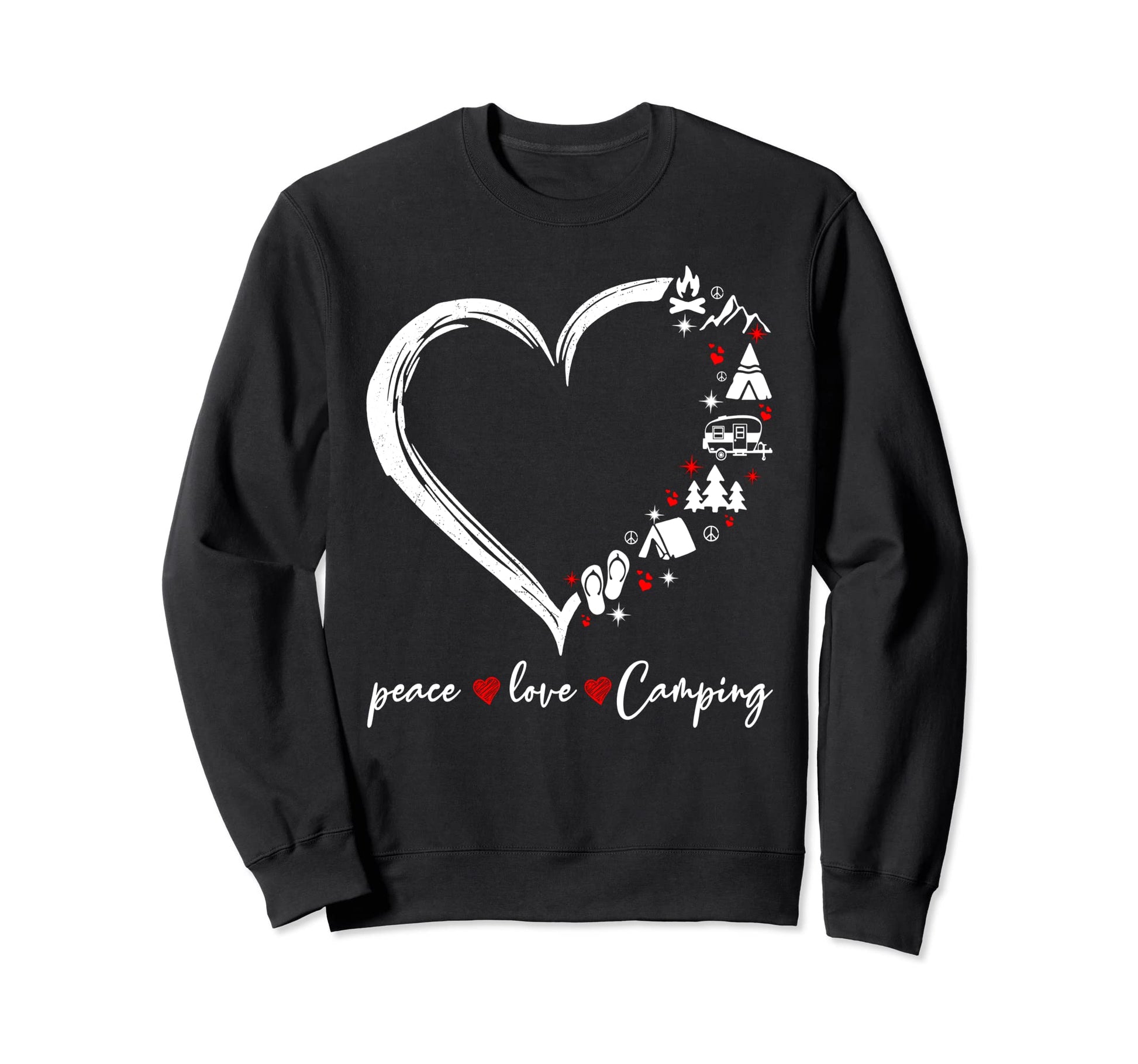 Peace Love Camping Sweatshirt - Graphic Print Men Women - T-Shirt, Sweatshirt, Hoodie
