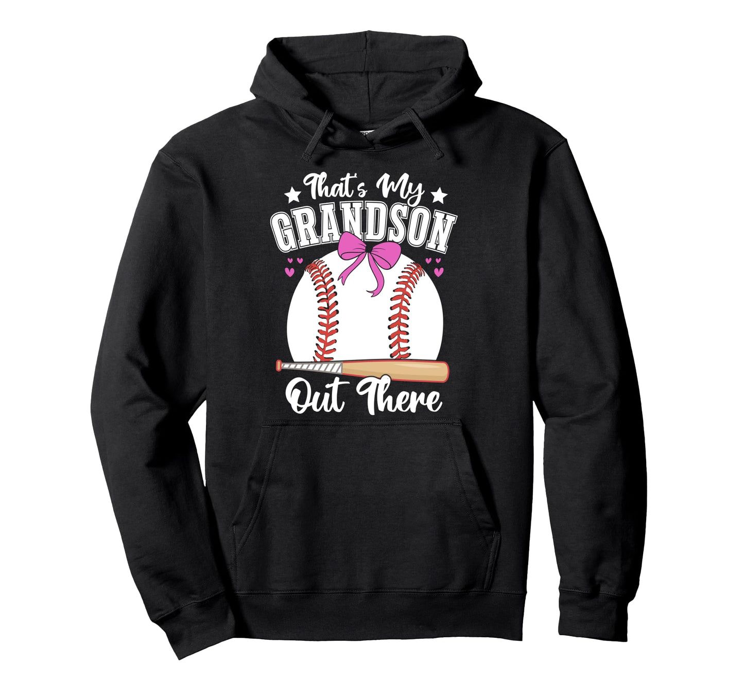 Thats My Grandson Out There Baseball Hoodie - Novelty Apparel Men Women - T-Shirt, Sweatshirt, Hoodie
