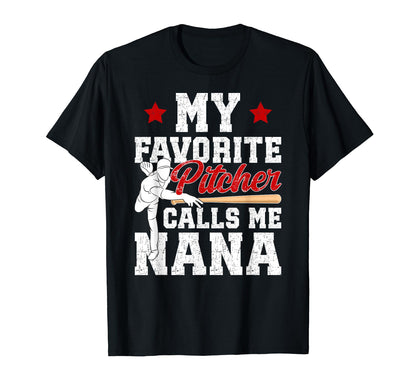 My Favorite Baseball Pitcher Nana T-Shirt - Custom Art Print Unisex - T-Shirt, Sweatshirt, Hoodie