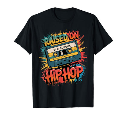 Raised Old School Hip Hop Cassette Graffiti T-Shirt - Trendy Graphic Unisex - T-Shirt, Sweatshirt, Hoodie