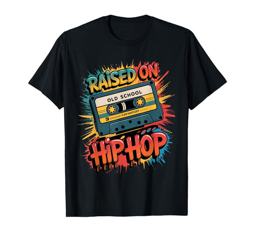 Raised Old School Hip Hop Cassette Graffiti T-Shirt - Trendy Graphic Unisex - T-Shirt, Sweatshirt, Hoodie