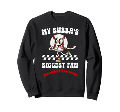Bubbas Biggest Fan Baseball Sweatshirt - Novelty Apparel for Adults - T-Shirt, Sweatshirt, Hoodie