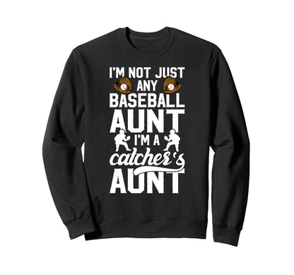 Im Baseball Catcher Aunt Baseball Sweatshirt - Custom Art Print for Adults - T-Shirt, Sweatshirt, Hoodie