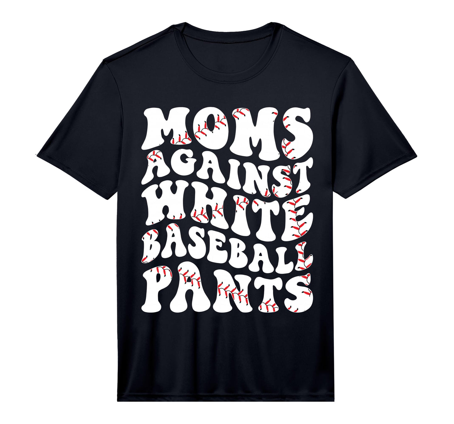 Mens Mom Against White Baseball Pants T-Shirt - Streetwear Style Men Women - T-Shirt, Sweatshirt, Hoodie