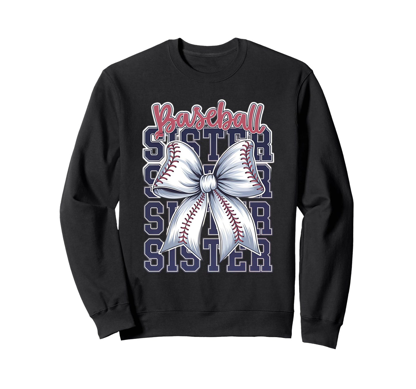 Baseball Sister Coquette Bow Sweatshirt - Casual Everyday Wear Men Women - T-Shirt, Sweatshirt, Hoodie