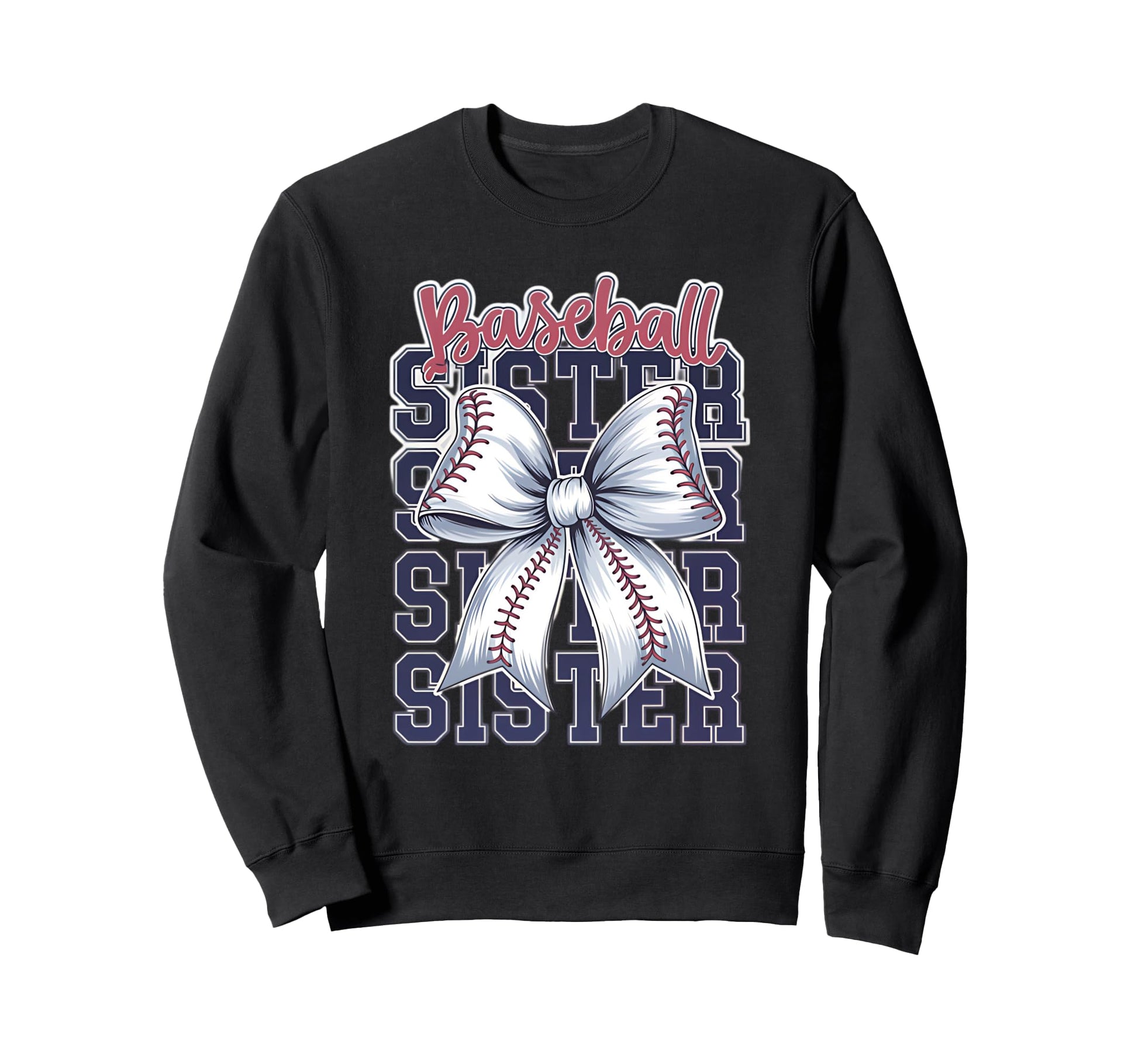 Baseball Sister Coquette Bow Sweatshirt - Casual Everyday Wear Men Women - T-Shirt, Sweatshirt, Hoodie