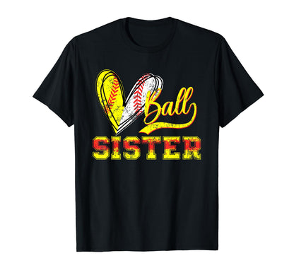 Ball Sister Heart Baseball Softball T-Shirt - Streetwear Style for Adults - T-Shirt, Sweatshirt, Hoodie