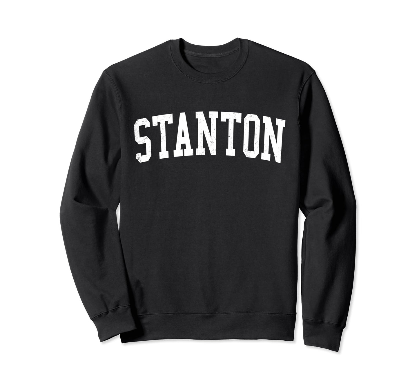 Stanton Ca Distressed White Varsity Sweatshirt - Graphic Print Unisex - T-Shirt, Sweatshirt, Hoodie