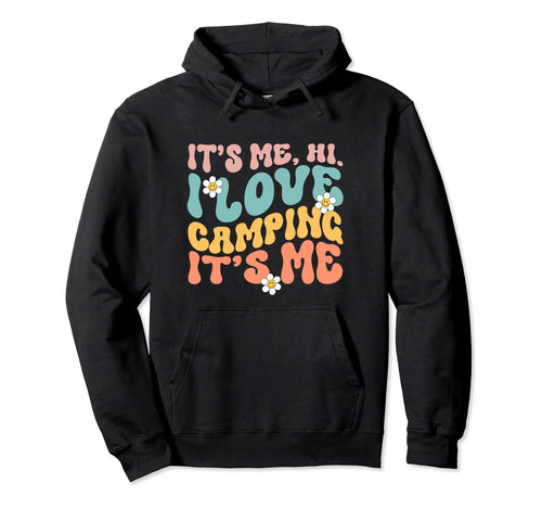 Camping Boho I Love Camping Hoodie - Fun Novelty Design for Adults - T-Shirt, Sweatshirt, Hoodie