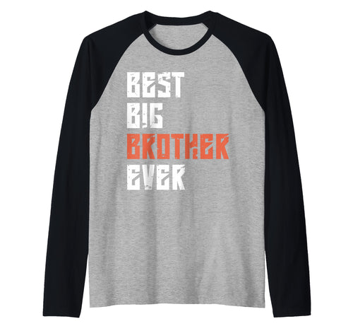 Best Big Brother Ever Brother Gifts Sweatshirt - Graphic Print Men Women - T-Shirt, Sweatshirt, Hoodie
