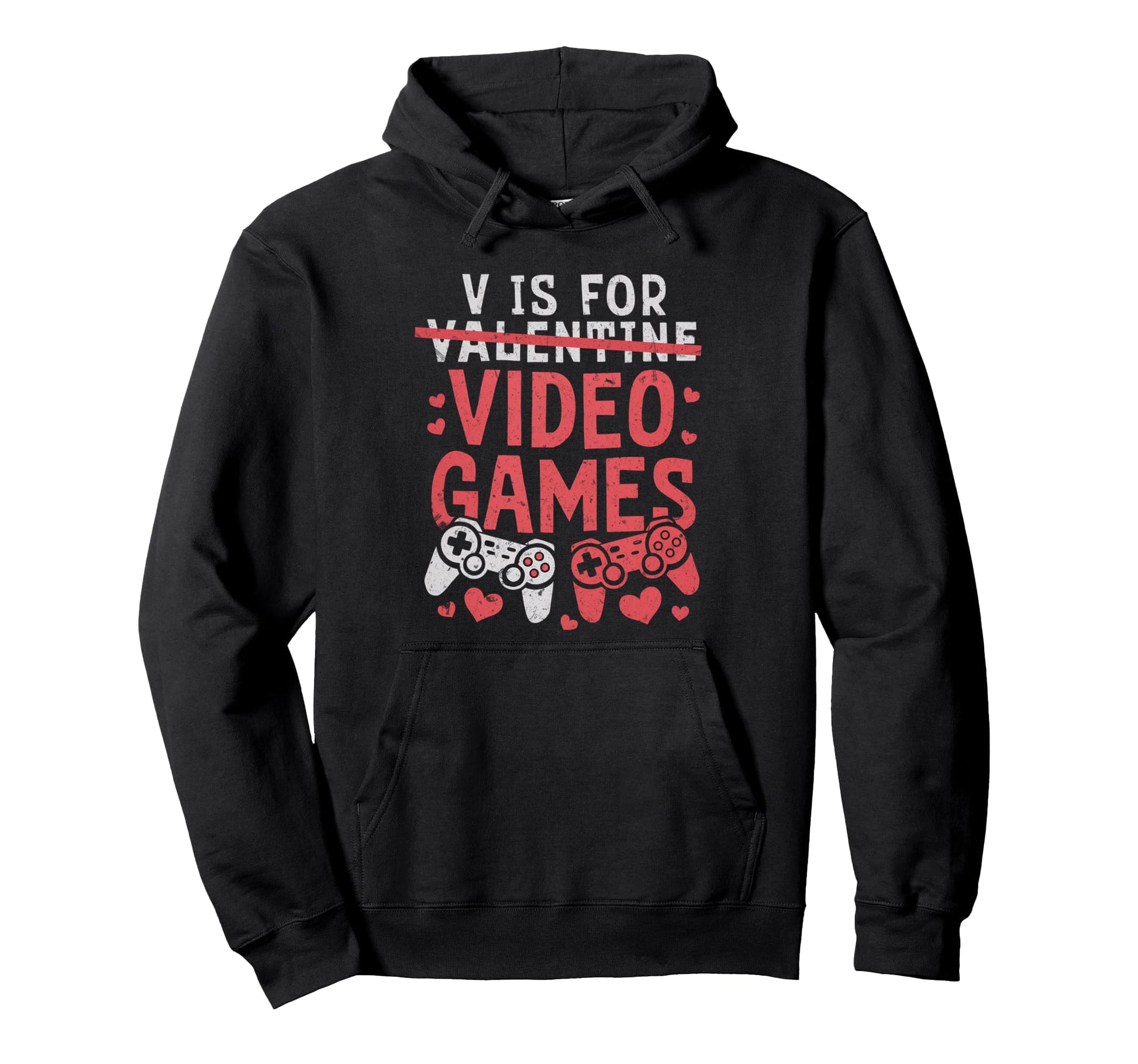 V Is Video Games Funny Valentines Day Gamer Hoodie - Novelty Apparel Unisex - T-Shirt, Sweatshirt, Hoodie