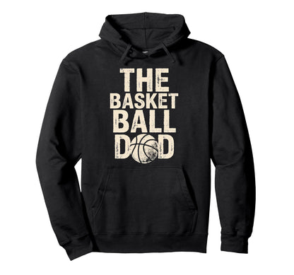 Basketball Dad Hoodie - Aesthetic Graphic Men Women - T-Shirt, Sweatshirt, Hoodie