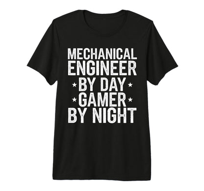 Mechanical Engineer Day Gamer Night Dad T-Shirt - Streetwear Style Unisex - T-Shirt, Sweatshirt, Hoodie