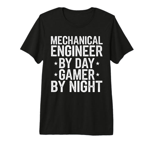 Mechanical Engineer Day Gamer Night Dad T-Shirt - Streetwear Style Unisex - T-Shirt, Sweatshirt, Hoodie