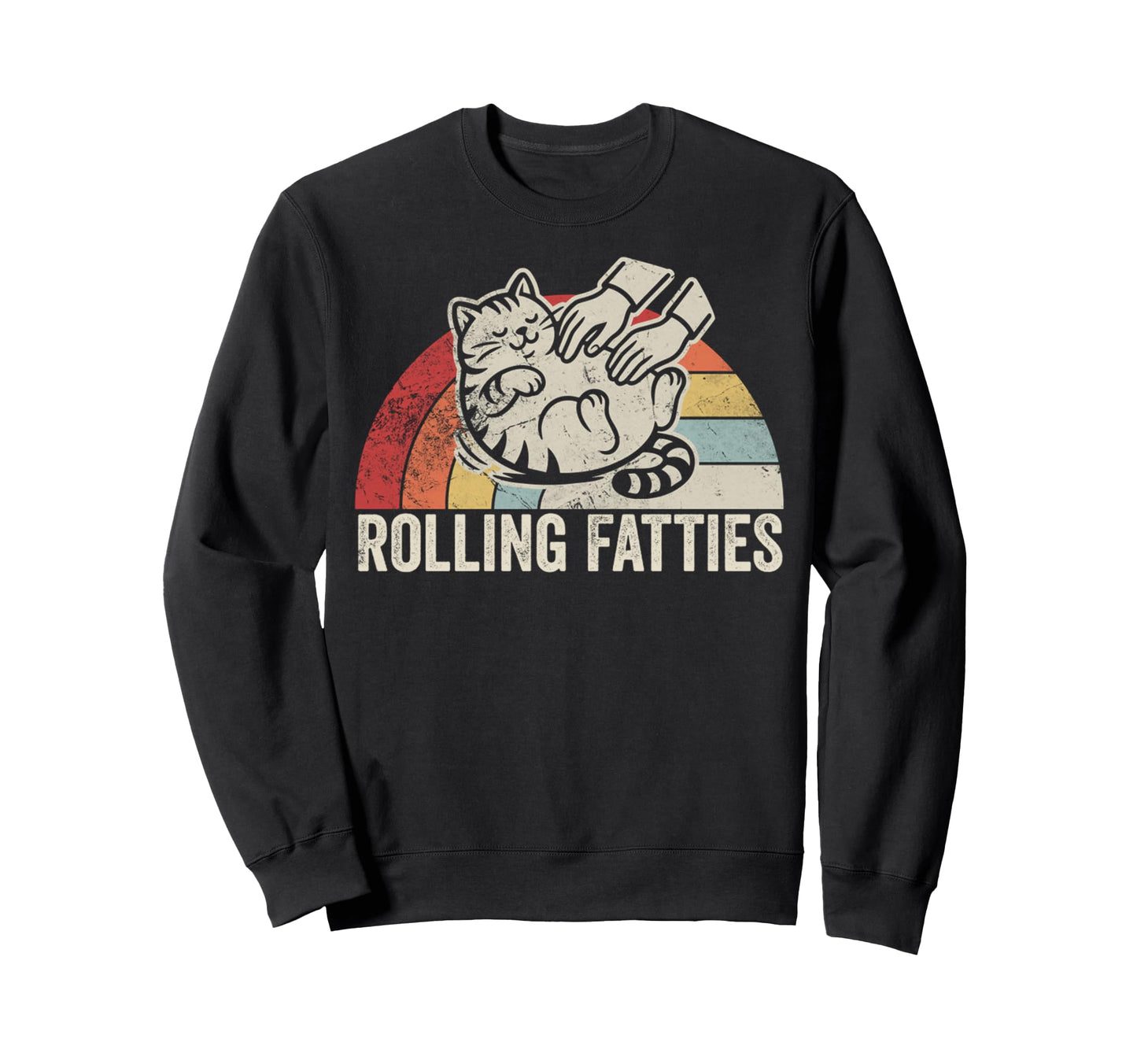 Rolling Fatties Cat Rainbow Sweatshirt - Novelty Apparel Unisex - T-Shirt, Sweatshirt, Hoodie