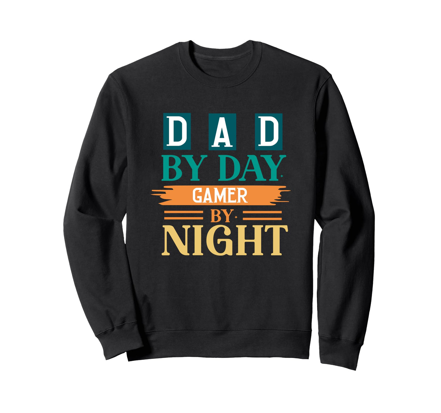 Dad Day Gamer Night Fathers Day Dad Sweatshirt - Minimalist Print Men Women - T-Shirt, Sweatshirt, Hoodie