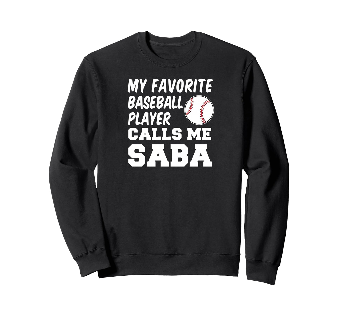 My Favorite Baseball Player Sweatshirt - Casual Everyday Wear Men Women - T-Shirt, Sweatshirt, Hoodie