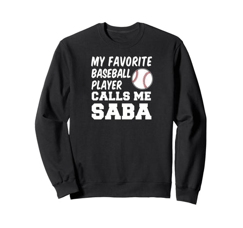 My Favorite Baseball Player Sweatshirt - Casual Everyday Wear Men Women - T-Shirt, Sweatshirt, Hoodie