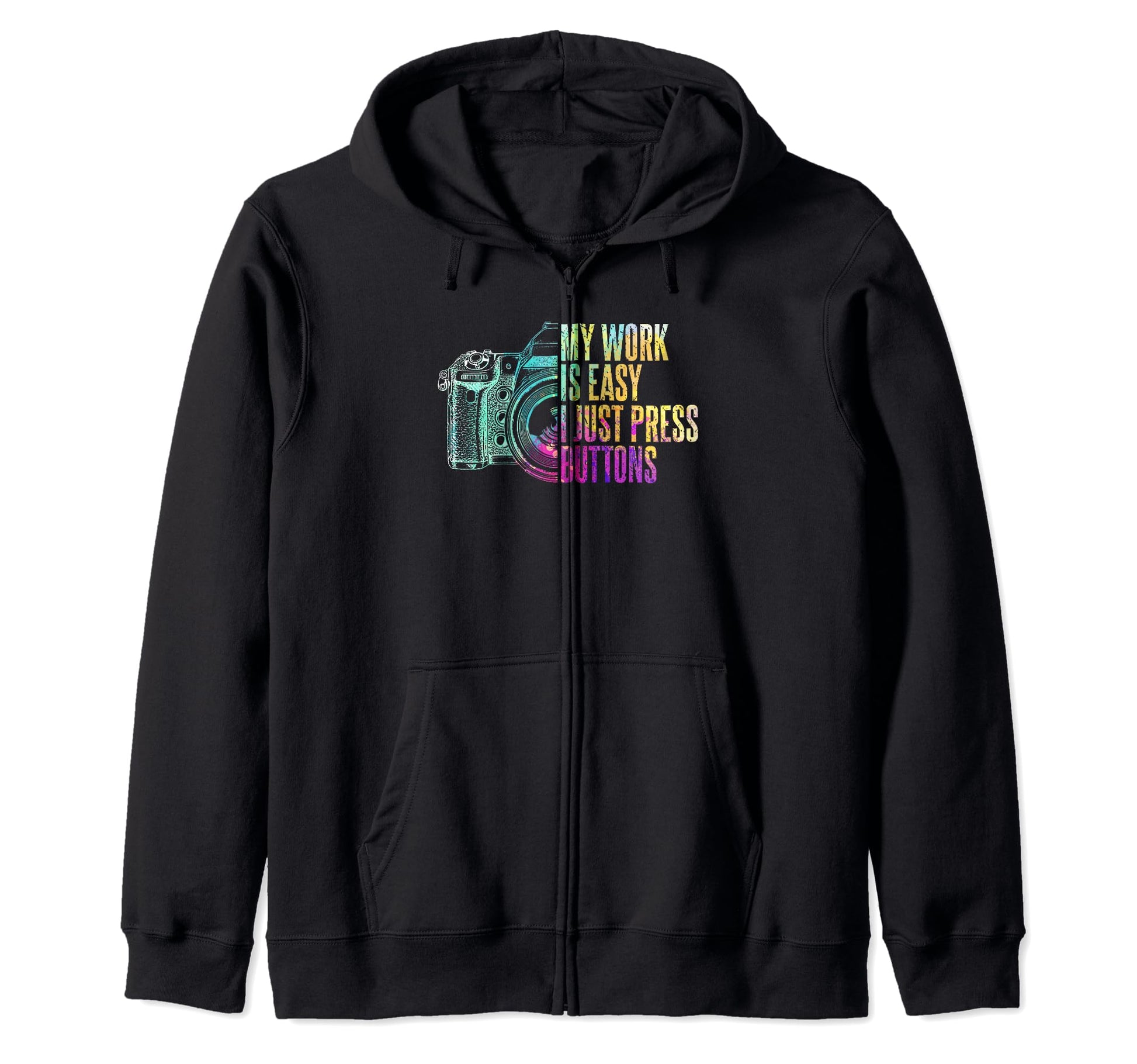 Funny Photographer Camera Hoodie - Custom Art Print Men Women - T-Shirt, Sweatshirt, Hoodie
