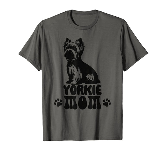 Yorkie Mom Yorkshire Terrier Dog T-Shirt - Casual Everyday Wear Unisex - T-Shirt, Sweatshirt, Hoodie