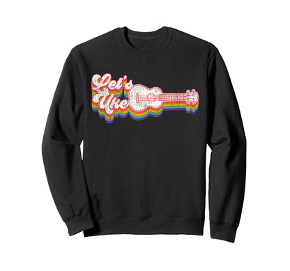 Hawaiian Ukulele Uke Rainbow Sweatshirt - Aesthetic Graphic for Adults - T-Shirt, Sweatshirt, Hoodie