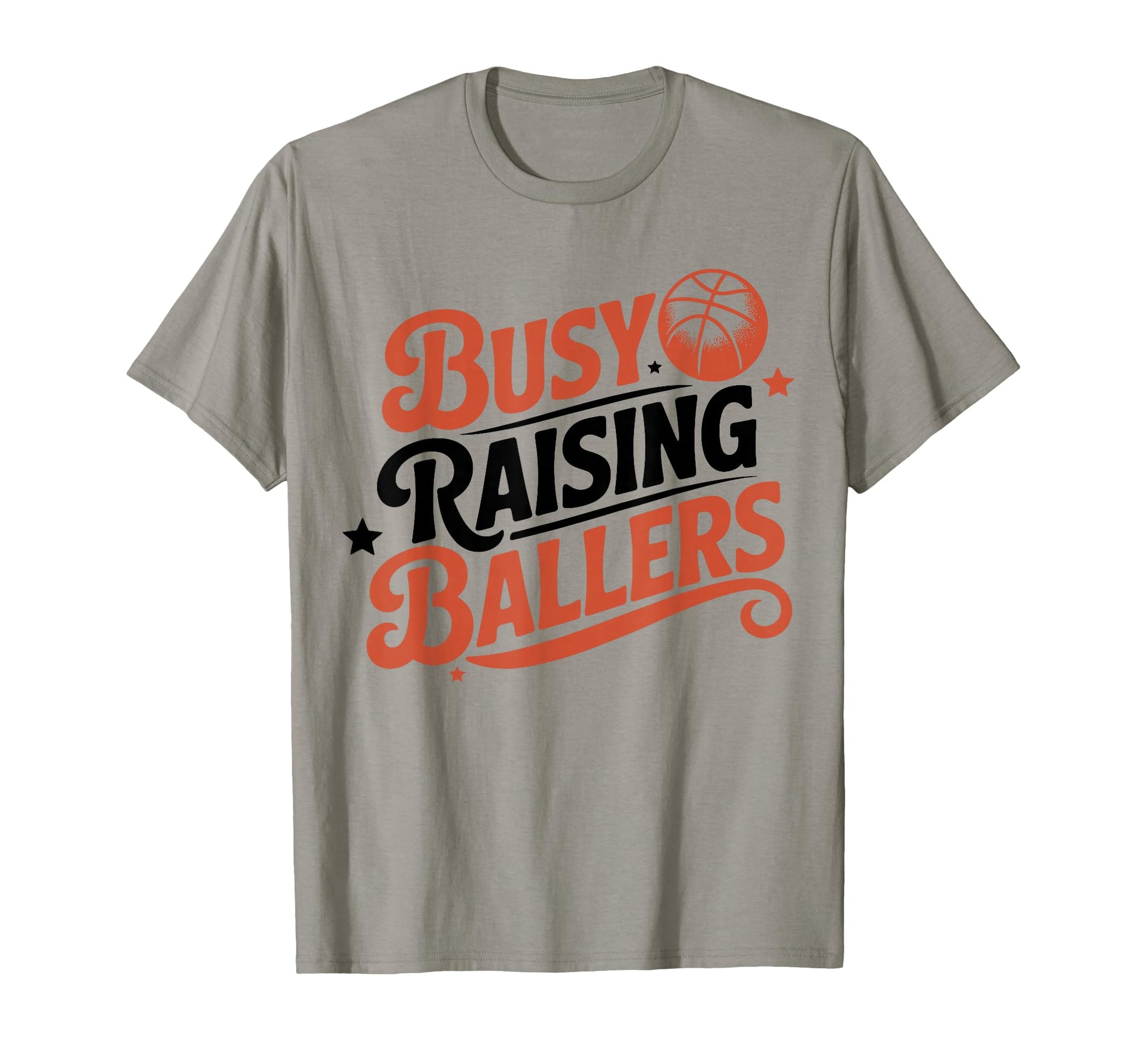Busy Raising Ballers Funny Basketball T-Shirt - Minimalist Print Unisex - T-Shirt, Sweatshirt, Hoodie