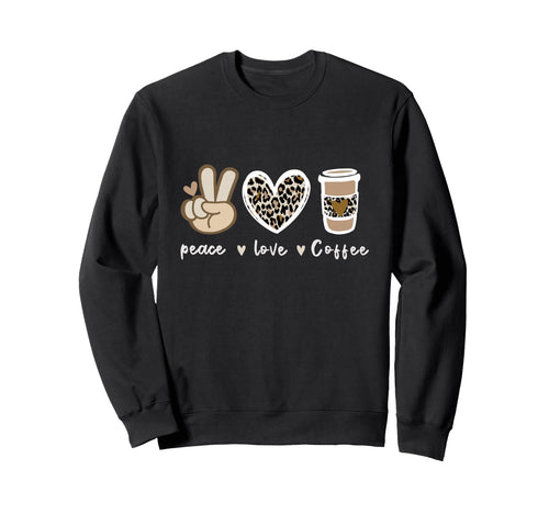 Leopard Peace Sign Love Coffee Heart Sweatshirt - Trendy Graphic Unisex - T-Shirt, Sweatshirt, Hoodie