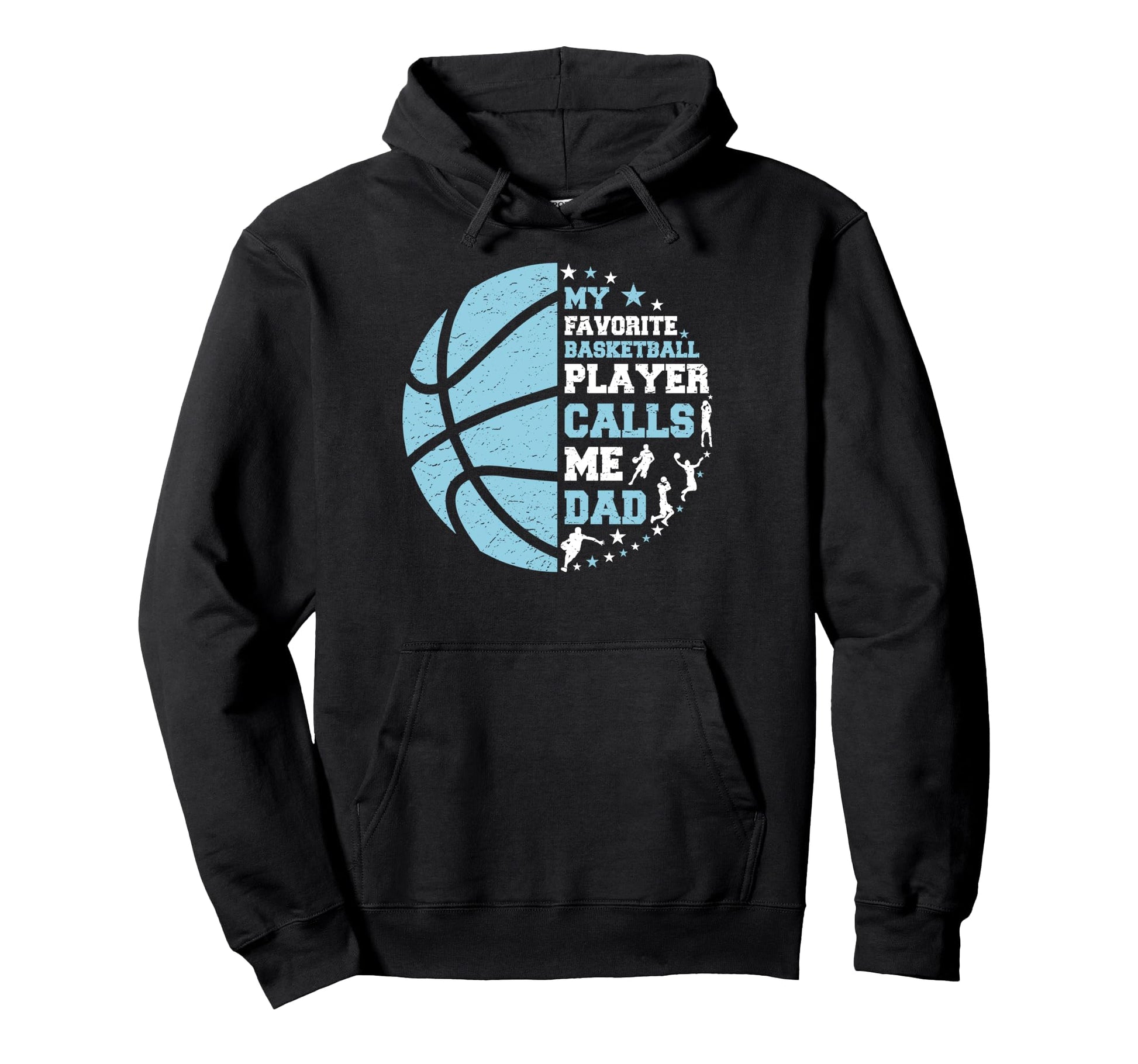Fathers Day My Favorite Basketball Hoodie - Trendy Graphic Men Women - T-Shirt, Sweatshirt, Hoodie